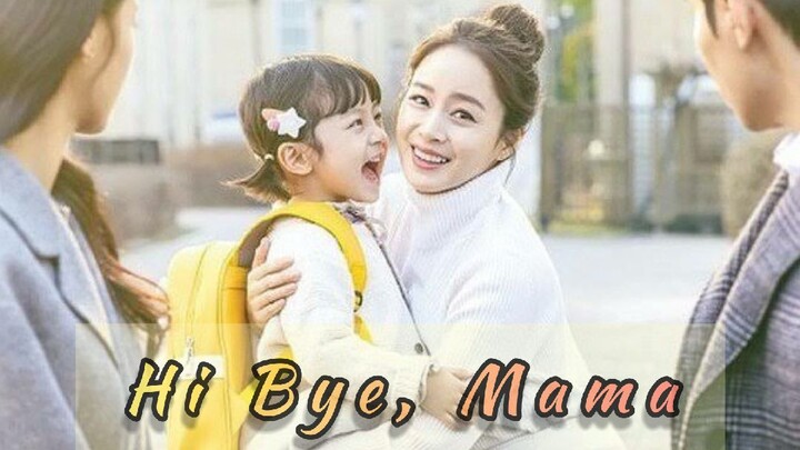 Hi Bye, Mama Ep 16