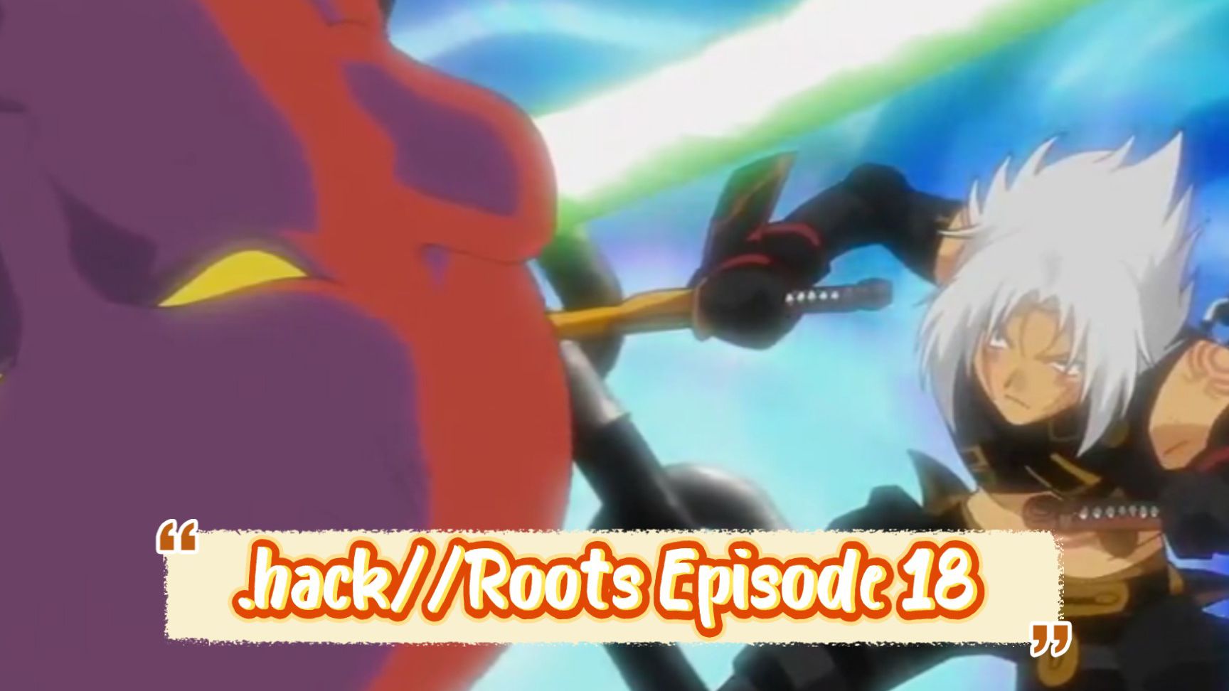 hack//Roots (Legendado) - Episódio 18 - Limite