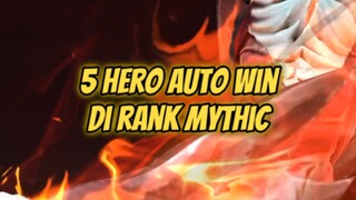 5 Hero auto win di rank mythic,   #MLBB #Bestofbest #Bstationmlbb