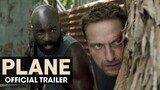 Plane (2023 Movie) Official Trailer – Gerard Butler, Mike Colter, Yoson An