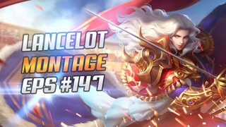 LANCELOT FASTHAND MONTAGE #147 | RANK HIGHLIGHTS | LANCELOT UNLIMITED SKILL 1 | MLBB