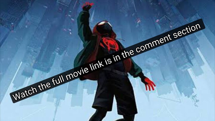 Spiderman Into The Spider Verse Full Movie HD