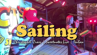 Sailing | Christopher Cross | Sweetnotes Live