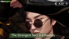 The Strongest Sect in Ethernity Episode 20 Sub Indo
