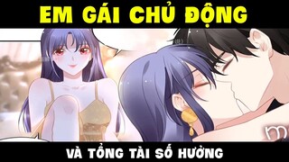 Quyền thiếu gia, vợ anh lại chạy mất rồi Phần 40 - Em gái chủ động