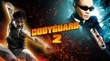The Bodyguard 2 With Eng Sub