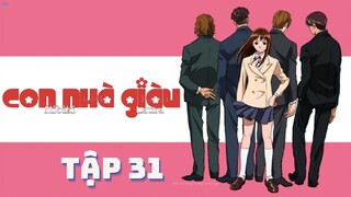 Con Nhà Giàu - Tập 31 [Lồng tiếng]