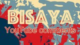BISAYA YouTube Comments