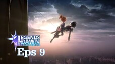 Lagend Of Down Episode 9 [END] - Sub Indo