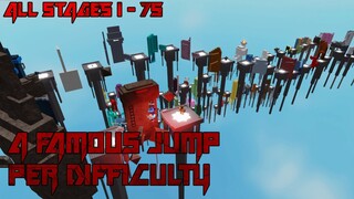 A Famous Jump Per Difficulty [All Stages 1-75] (ROBLOX Obby)