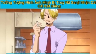 Tươrng tượng ảnh truy nã Sanji nhận cái kết đắng