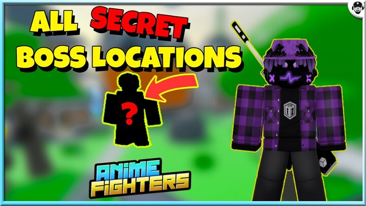 *UPDATED* ALL SECRET BOSS LOCATION | ANIME FIGHTERS SIMULATOR | ROBLOX
