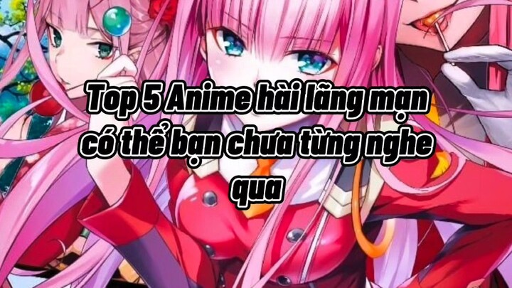 Top 5 anime có thể bạn chx bt
