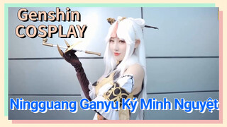 [Genshin, COSPLAY] Ningguang, Ganyu "Ký Minh Nguyệt"