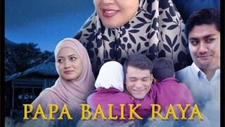 Papa Balik Raya 2023