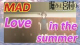 [Horimiya]  MAD | Love in the summer