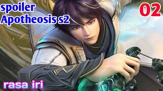 Spoiler Apotheosis S2 Part 02 : Rasa Iri
