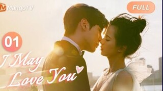 《我可能会爱你》第一集，观看并享受吧！