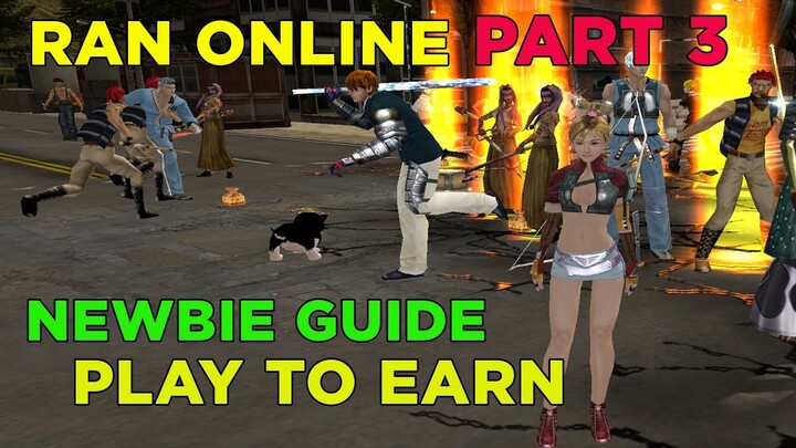 NEWBIE PARTY LEVELING GUIDE IN RAN ONLINE PART 3
