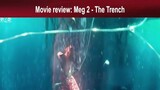 Tagalog Movie Review : Meg 2 - The Trench