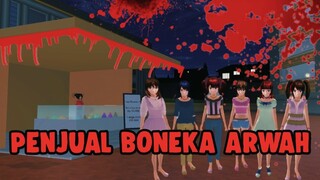 PENJUAL BONEKA ARWAH || HOROR MOVIE SAKURA SCHOOL SIMULATOR HORROR