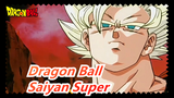 Dragon Ball - Saiyan Super