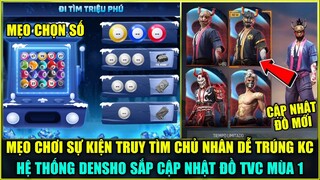 (Free Fire) Mẹo Chơi Sự Kiện Đi Tìm Chủ Nhân Dễ Trúng Số, Hệ Thống Densho Sắp Cập Nhật Đồ TVC Mùa 1