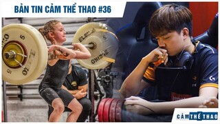 Bản tin Thể Thao #36 | Bé gái 7 tuổi nâng tạ 80kg, ADC thông báo giải nghệ