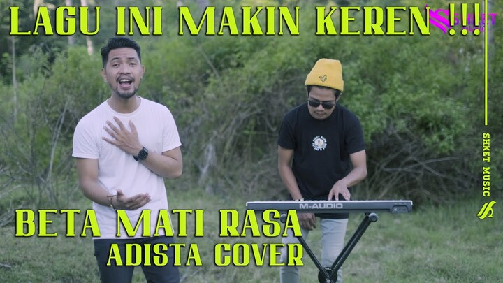 BETA MATI RASA - RICHAR REHATA | Adista Cover | Lagu Ambon Hits
