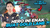 PAKE HERO INI BUAT GOLD LANE = 15 KILL LEBIH !! - Mobile Legends