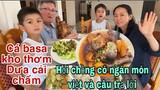 Cá basa kho thơm dưa cải chấm/hỏi chồng ăn món việt có ngán không/ẩm thực miền tây Vietnam/Cuộc sống