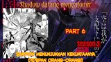 Lanjutan Cerita Anime THE EMINENCE IN SHADOW part 6