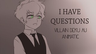 I Have Questions | BNHA Villain Deku Animatic | Part. 2