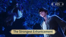 The Strongest Enhantcement Episode 05 Sub Indo
