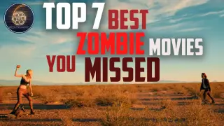 Top 7 best zombie movies that you probably missed (part 4)