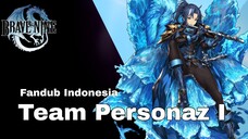 BRAVE NINE! - TEAM PERSONAZ I  [ DUB INDONESIA ]