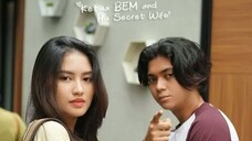 Ketua BEM and His Secret Wife - Eps 4