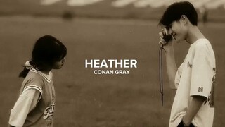 HEATHER lyrics by Conan Gray