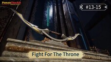 Fight For The Throne Episode 13-15 Sub Indo