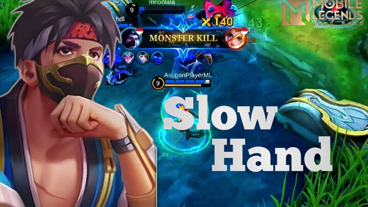 Slow Hand Juga Bisa Menang Kok😌