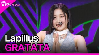 Lapillus, GRATATA (라필루스, GRATATA)[THE SHOW 221025]