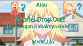 KEDATANGAN AYUNDA TERCINTA DARI SURGA!!!! [Gabriel DropOut Fandub Indo]