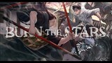 Burn The Stars [EDIT/AMV] - Anime mix