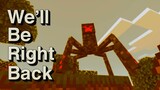 We'll Be Right Back in Minecraft STORY MODE Compilation