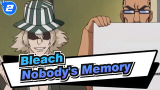 Bleach|[The Movie]Nobody's Memory（Over a thousand nights.)|10th Anniversary !_2