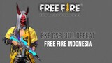 EXE CSR FULL DEFEAT FREE FIRE INDONESIA