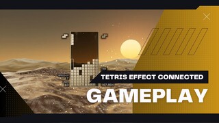 [Tetris Effect: Connected] Marathon mode (Desert - 07:06.24 - 189.758)