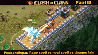 PERBANDINGAN RAGE SPELL VS HEAL SPELL VS DRAGON'S LAIR PART#2