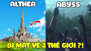 Bí Mật Về Nguồn Gốc và Cách Thức Vận Hành Của Thế Giới Althea và Abyss | Plunderer