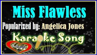 Miss Flawless Karaoke Version by Angelica Jones- Minus One - Karaoke Cover